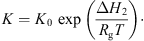 $$ K={K}_0\enspace \mathrm{exp}\left(\frac{\Delta {H}_2}{{R}_{\mathrm{g}}T}\right)\middot $$